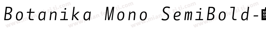 Botanika Mono SemiBold字体转换